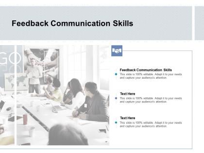 Feedback communication skills ppt powerpoint presentation gallery objects cpb