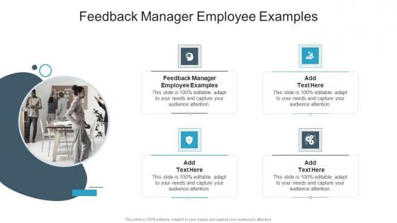 Feedback Manager Employee Examples In Powerpoint And Google Slides Cpb