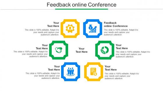 Feedback Online Conference Ppt Powerpoint Presentation Portfolio Influencers Cpb