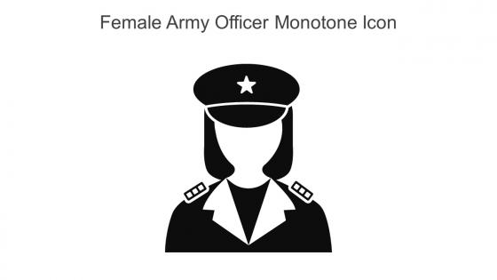 Female Army Officer Monotone Icon In Powerpoint Pptx Png And Editable Eps Format