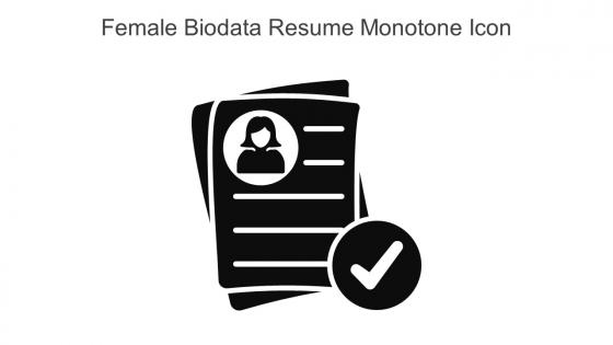 Female Biodata Resume Monotone Icon In Powerpoint Pptx Png And Editable Eps Format
