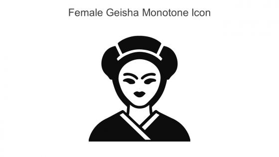 Female Geisha Monotone Icon In Powerpoint Pptx Png And Editable Eps Format