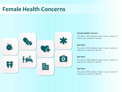 Female health concerns ppt powerpoint presentation inspiration format