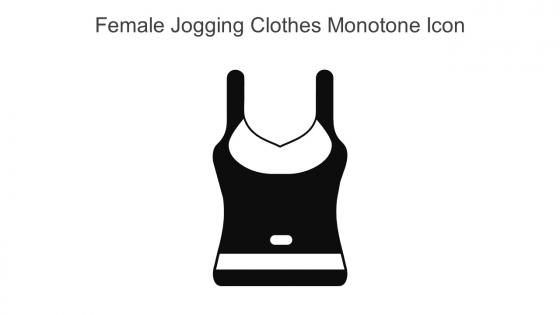 Female Jogging Clothes Monotone Icon In Powerpoint Pptx Png And Editable Eps Format