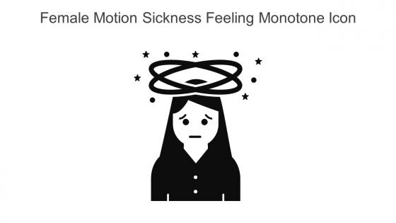 Female Motion Sickness Feeling Monotone Icon In Powerpoint Pptx Png And Editable Eps Format