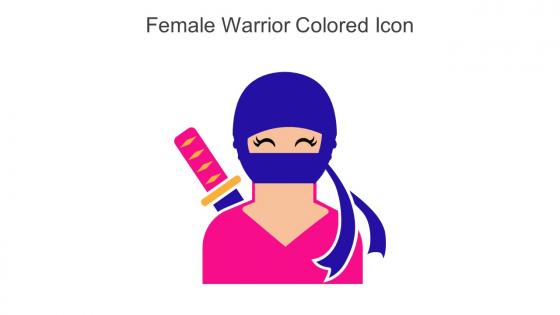 Female Warrior Colored Icon In Powerpoint Pptx Png And Editable Eps Format