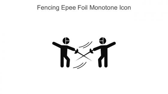 Fencing Epee Foil Monotone Icon In Powerpoint Pptx Png And Editable Eps Format