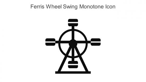 Ferris Wheel Swing Monotone Icon In Powerpoint Pptx Png And Editable Eps Format