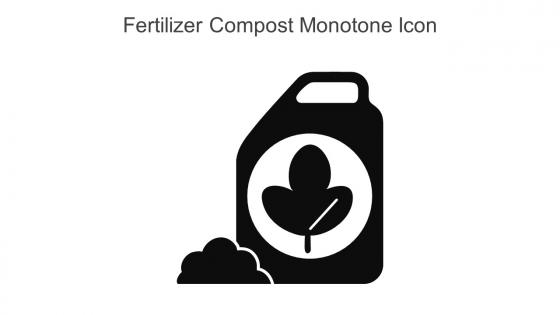 Fertilizer Compost Monotone Icon In Powerpoint Pptx Png And Editable Eps Format