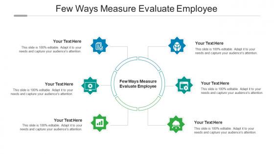 Few Ways Measure Evaluate Employee Ppt Powerpoint Presentation Deck Cpb