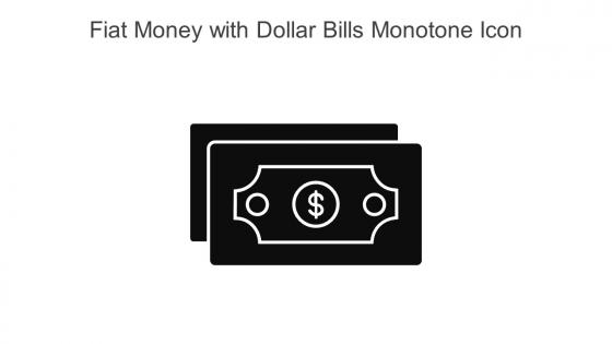 Fiat Money With Dollar Bills Monotone Icon In Powerpoint Pptx Png And Editable Eps Format