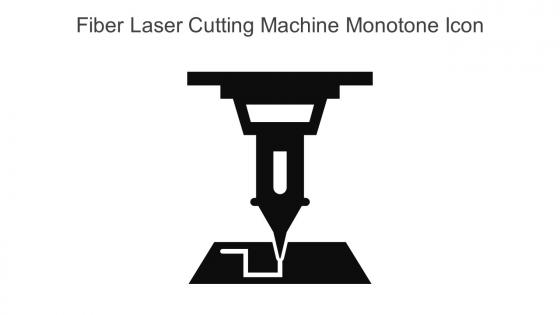 Fiber Laser Cutting Machine Monotone Icon In Powerpoint Pptx Png And Editable Eps Format