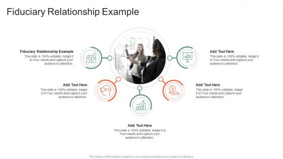 Fiduciary Relationship Example In Powerpoint And Google Slides Cpb