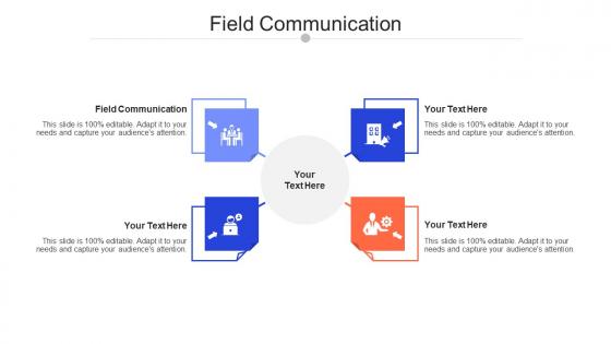 Field Communication Ppt Powerpoint Presentation Inspiration Slideshow Cpb