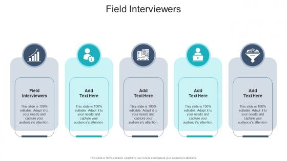 Field Interviewers In Powerpoint And Google Slides Cpb