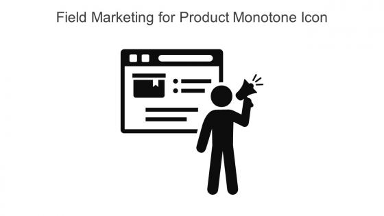 Field Marketing For Product Monotone Icon In Powerpoint Pptx Png And Editable Eps Format