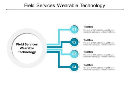 Field services wearable technology ppt powerpoint presentation outline cpb