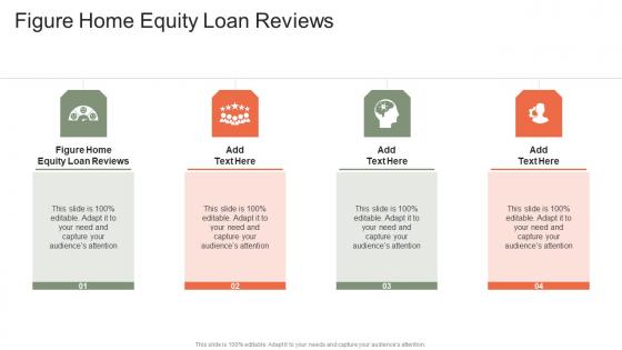 Figure Home Equity Loan Reviews In Powerpoint And Google Slides Cpb