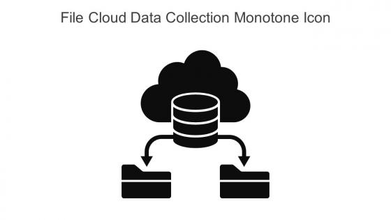 File Cloud Data Collection Monotone Icon In Powerpoint Pptx Png And Editable Eps Format