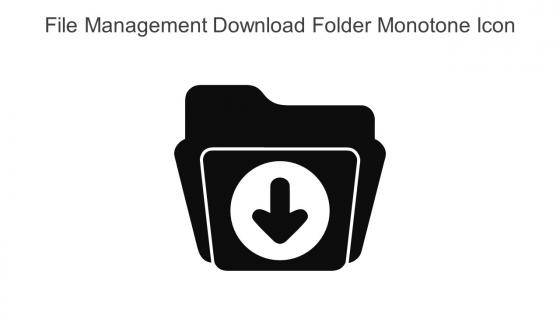File Management Download Folder Monotone Icon In Powerpoint Pptx Png And Editable Eps Format