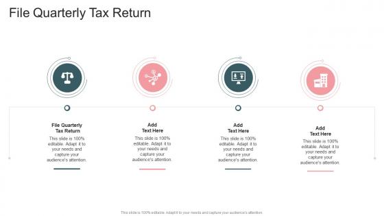 File Quarterly Tax Return In Powerpoint And Google Slides Cpb