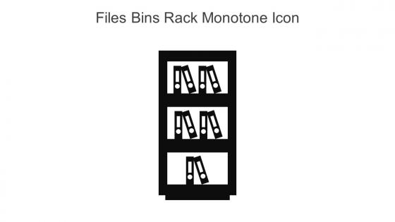 Files Bins Rack Monotone Icon In Powerpoint Pptx Png And Editable Eps Format