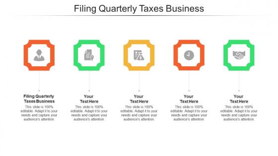 Filing quarterly taxes business ppt powerpoint presentation layouts layout ideas cpb