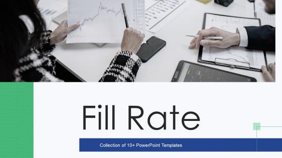 Fill Rate Powerpoint PPT Template Bundles