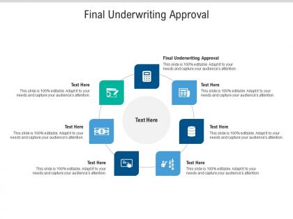 Final underwriting approval ppt powerpoint presentation slides mockup cpb