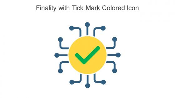Finality With Tick Mark Colored Icon In Powerpoint Pptx Png And Editable Eps Format