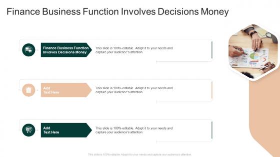 Finance Business Function Involves Decisions Money In Powerpoint And Google Slides Cpb