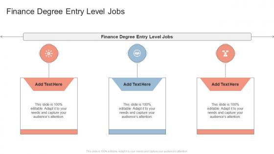 Finance Degree Entry Level Jobs In Powerpoint And Google Slides Cpb