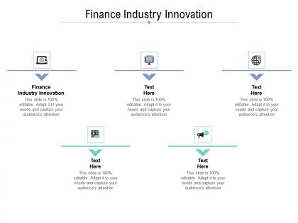 Finance industry innovation ppt powerpoint presentation layouts graphics pictures cpb