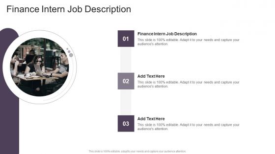 Finance Intern Job Description In Powerpoint And Google Slides Cpb