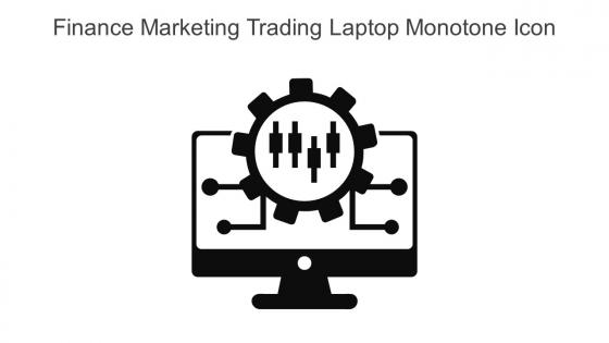 Finance Marketing Trading Laptop Monotone Icon In Powerpoint Pptx Png And Editable Eps Format