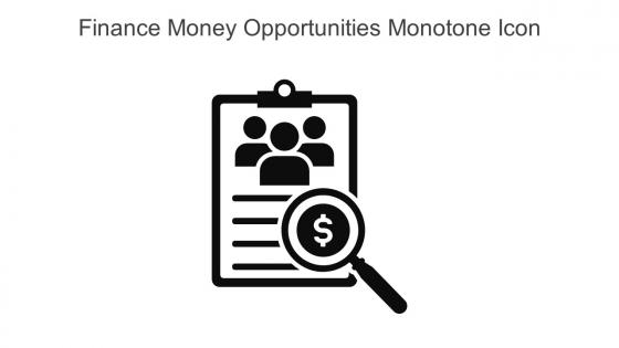 Finance Money Opportunities Monotone Icon In Powerpoint Pptx Png And Editable Eps Format