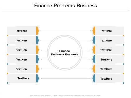 Finance problems business ppt powerpoint presentation show graphics example cpb