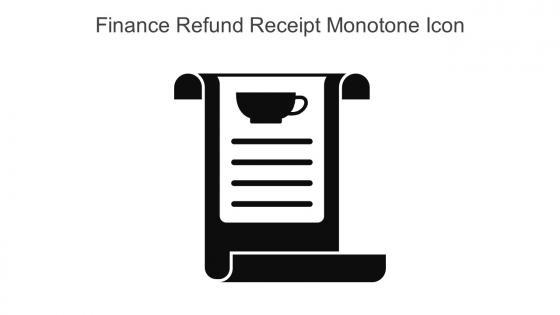 Finance Refund Receipt Monotone Icon In Powerpoint Pptx Png And Editable Eps Format