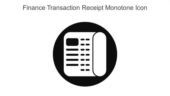 Finance Transaction Receipt Monotone Icon In Powerpoint Pptx Png And Editable Eps Format