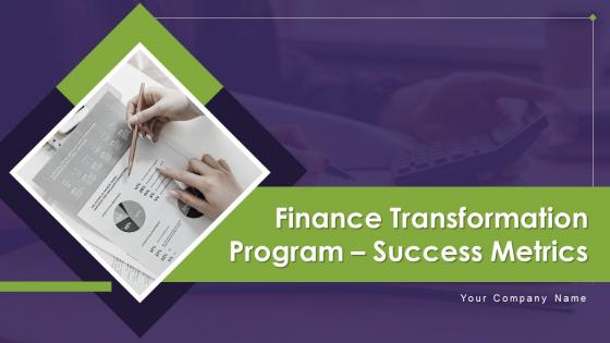 Finance Transformation Program Success Metrics PowerPoint PPT Template Bundles