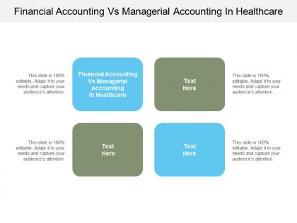Financial accounting vs managerial accounting in healthcare ppt powerpoint presentation download cpb