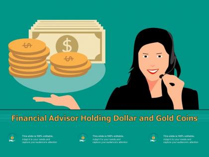 Financial advisor holding dollar and gold coins