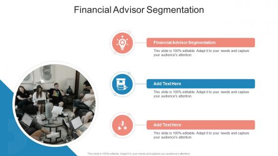 Financial Advisor Segmentation In Powerpoint And Google Slides Cpb
