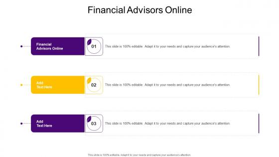 Financial Advisors Online In Powerpoint And Google Slides Cpb