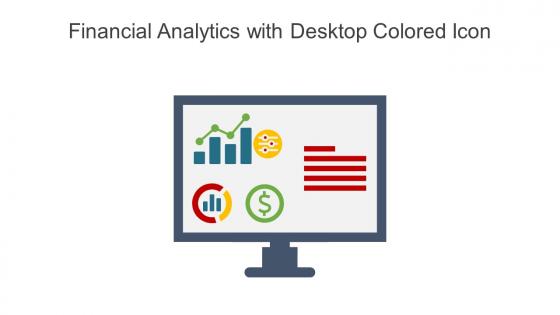 Financial Analytics With Desktop Colored Icon In Powerpoint Pptx Png And Editable Eps Format