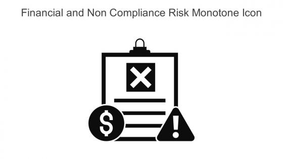 Financial And Non Compliance Risk Monotone Icon In Powerpoint Pptx Png And Editable Eps Format