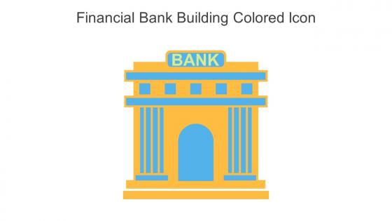 Financial Bank Building Colored Icon In Powerpoint Pptx Png And Editable Eps Format