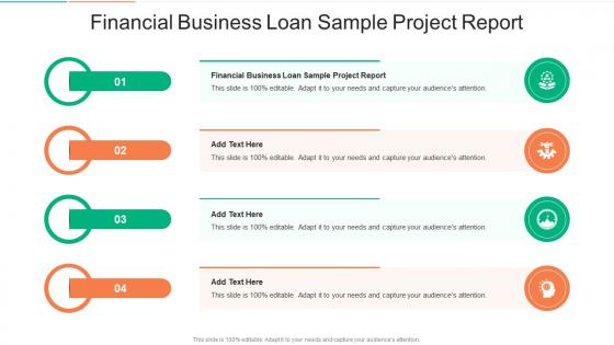 Financial Business Loan Sample Project Report In Powerpoint And Google Slides Cpb