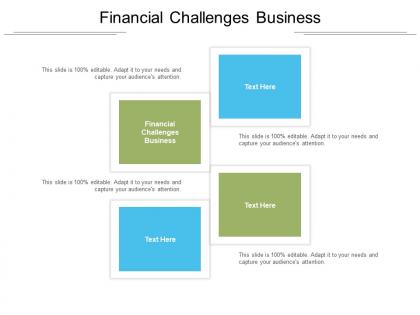 Financial challenges business ppt powerpoint presentation infographics styles cpb