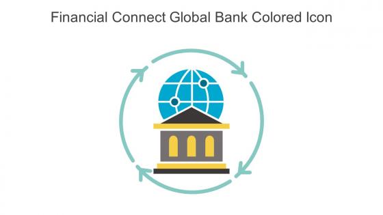 Financial Connect Global Bank Colored Icon In Powerpoint Pptx Png And Editable Eps Format